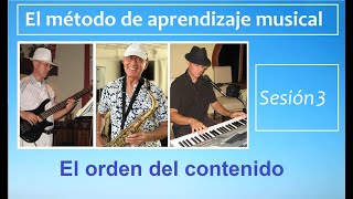 El método de aprendizaje musical. Sesión 3: el orden del contenido