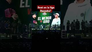 El menor VS Giro Liga Bazooka.         || Giro remix ||Parte 1