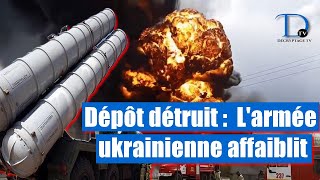 Infrastructure ukrainienne visée :  Destruction  d'un dépôt vital pour l'Ukraine