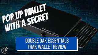 Double Oak Essentials TRAK Wallet Review