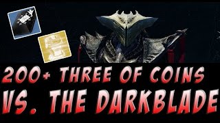 Destiny - 200+ Three of Coins Vs. The Darkblade