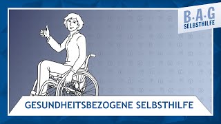 Was ist gesundheitsbezogene Selbsthilfe? (mit Untertitel)