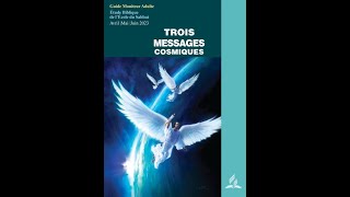 Leçon École du Sabbat: Trois Messages Cosmiques/ Leçon 5 . Mardi/Une Scène Extraordinaire