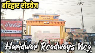 हरिद्वार रोडवेज || उत्तराखण्ड परिवहन || Haridwar Roadways Vlog || Nomadic Piyush