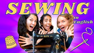 Sewing in English | ESL Lesson for mending clothes, using a sewing machine, and saving friendships