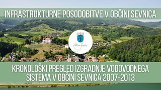 Kronološki pregled izgradnje vodovodnega sistema v občini Sevnica 2007-2013