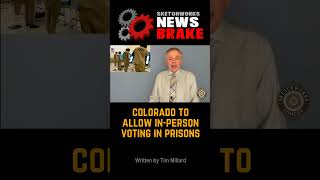 Colorado to Allow In-Person Voting in Prisons for Eligible Voters