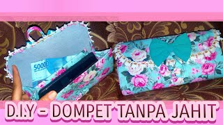 CARA MEMBUAT DOMPET TANPA JAHIT DARI KERTAS DAN KAIN KATUN | MUDAH SIMPLE