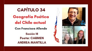 34 | CARMEN ANDREA MANTILLA | GEOGRAFIA POETICA DEL CHILE ACTUAL – SESION 18 | POETAS CHILENAS