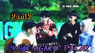 Panik - Panik Di prank Ngaku pacar" #viral #video