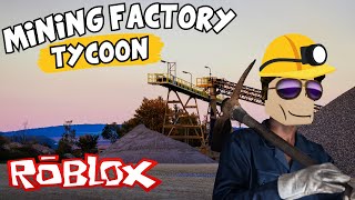 MINING FACTORY TYCOON Roblox