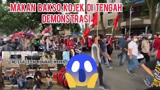 DEMO SAMBIL MAKAN BAKSO