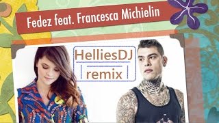 FEDEZ - MAGNIFICO (HelliesDJ Lento Violento Remix)