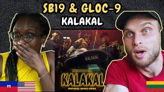 REACTION TO SB19 & Gloc-9 - KALAKAL (Music Video) | FIRST TIME WATCHING