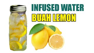 CARA MEMBUAT INFUSED WATER BUAH LEMON