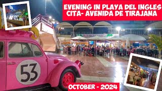 Gran Canaria🌴EVENING IN PLAYA DEL INGLES - CITA - AVENIDA DE TIRAJANA - OCTOBER - 2024