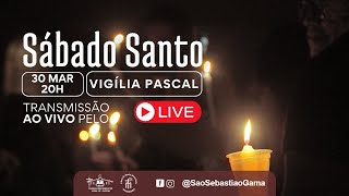 Sábado Santo | Vigília Pascal