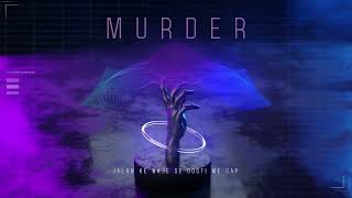 MURDER | INDIAN DRILL | JAZZY NANU X GodFatherOfmuSICK