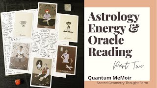 pART Two of the Hunter Moon Energy Reading - Using Oracle Cards & Sacred Geometry Thought Form