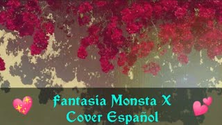 《Fantasia - Monsta X》 Cover Español - Jania LP