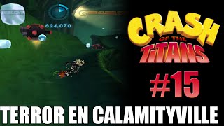 Crash Lucha de Titanes - Episodio 15: Terror en Calamityville