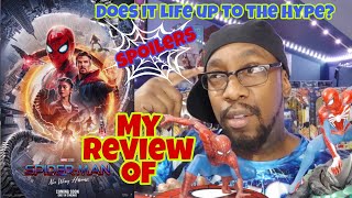 Spiderman No Way Home Review (SPOILERS) Does it live up to the Hype?!