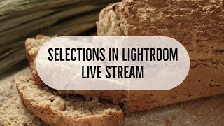 Making Selections in Lightroom- Live Stream Test