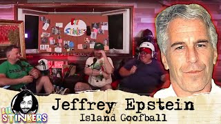 Jeffrey Epstein: Island Goofball