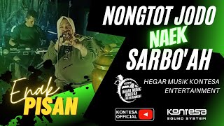 NONGTOT JODO NAEK SARBOAH ~ HEGAR MUSIK KONTESA ENTERTAINMENT.........soloyonggggggggg genahhhhh