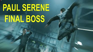 How To Defeat Paul Serene Final Boss |Ending | Quantum Break