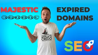 Use Majestic to Analyze Expired Domains Correctly