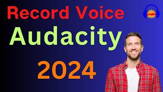 Record your voice & get Audio File using Audacity for Complete Beginners (2024)