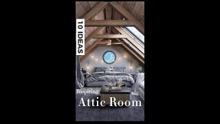 10 INSPIRING ATTIC ROOM IDEAS