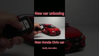 Unboxing of Honda Civic #trending #viral #unboxing mini car