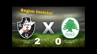 Vascão 2 x 0 BoaVista - Gols e Melhores Momentos - Vascão Segue Invicto.