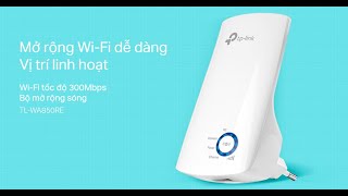 Giới thiệu bộ kích sóng wifi tplink và hướng dẫn cài đặt bộ kích sóng wifi tplink