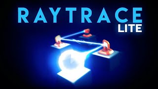 Прохождение ※Raytrace Lite※ |Уровни 7-12 Бокс №1|