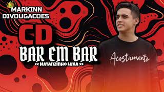 CD BAR EM BAR - NATANZINHO LIMA [ CD NOVO ]