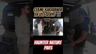 KARAVANDA ULTRA LÜKS (Hunter Nature Pars Çekme Karavan)