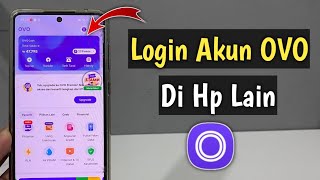 Cara Login Ovo Di HP Lain Dengan Mudah