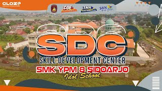 SKILL DEVELOPMENT CENTER  // SMK YPM 8 SIDOARJO