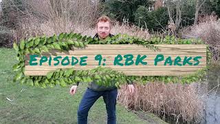 Reading Nature Episode 9: The parks of Kingston Upon Thames