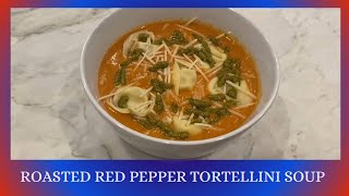 Roasted Red Pepper Tortellini Soup