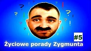 "Życiowe porady Zygmunta" #5 - Kurator-prokurator