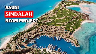 Sindalah: The First Island Destination of Saudi Arabia’s Neom Project Unveiled