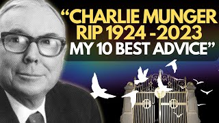 Charlie Munger - RIP 1924 - 2023 - His 10 Top Advice Through The Years #investing #stockmarket