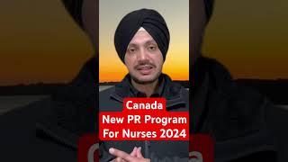 Canada New PR Program for Nurses 2024 || Riar Saab Vlogs