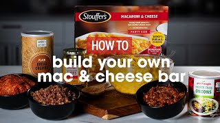 How to Build Your Own Mac & Cheese Bar with Stouffer's