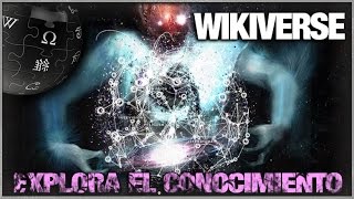 WIKIVERSE: La Nueva Forma De Explorar El Conocimiento