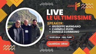 Live "Le ultimissime" del Convegno 14 Settembre 2024